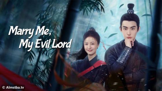 مسلسل Marry Me My Evil Lord مترجم