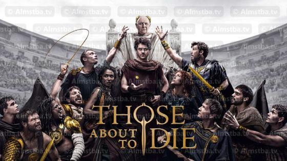 مسلسل Those About to Die الموسم 1